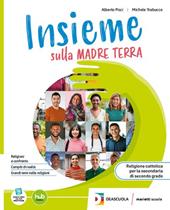 Insieme sulla madre terra. Con e-book. Con espansione online