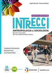 Intrecci. Pedagogia. Per il 3° e 4° anno delle Scuole superiori. Con e-book. Con espansione online. Vol. 1