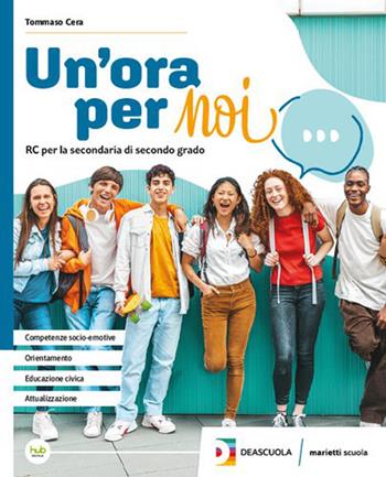 Un'ora per noi. Per le Scuole superiori. - Tommaso Cera - Libro Marietti Scuola 2026 | Libraccio.it
