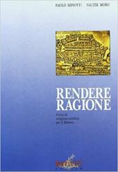 Rendere ragione. Per il biennio