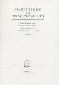 Grande lessico del Nuovo Testamento. Vol. 10 - Gerhard Kittel, Gerhard Friedrich - Libro Paideia 2000 | Libraccio.it
