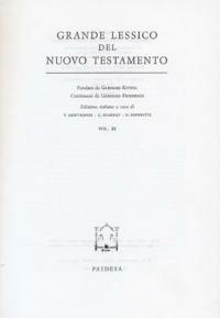Grande lessico del Nuovo Testamento. Vol. 11 - Gerhard Kittel, Gerhard Friedrich - Libro Paideia 2000 | Libraccio.it