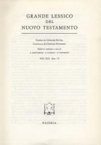 Grande lessico del Nuovo Testamento. Vol. 13 - Gerhard Kittel, Gerhard Friedrich - Libro Paideia 2000 | Libraccio.it