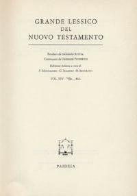 Grande lessico del Nuovo Testamento. Vol. 14 - Gerhard Kittel, Gerhard Friedrich - Libro Paideia 2000 | Libraccio.it