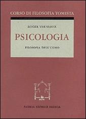 Psicologia. Corso di filosofia tomista