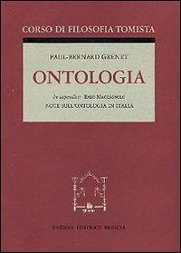 Ontologia - Paul-Bernard Grenet - Libro Paideia 2000, Corso di filosofia tomista | Libraccio.it