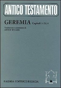 Geremia: capitoli 1-25, 14  - Libro Paideia 2000, Antico Testamento | Libraccio.it