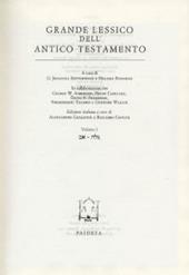 Grande lessico dell'Antico Testamento. Vol. 1: 'ab-galâ.