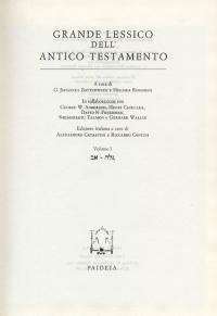 Grande lessico dell'Antico Testamento. Vol. 1: 'ab-galâ. - G. Johannes Botterweck, Helmer Ringgren - Libro Paideia 2000, Grande lessico dell'Antico Testamento | Libraccio.it