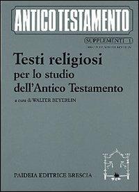 Testi religiosi per lo studio dell'Antico Testamento  - Libro Paideia 2000, Suppl. all'Antico Testamento | Libraccio.it