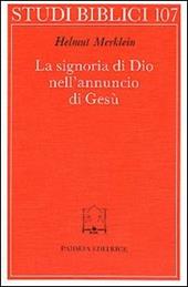 La signoria di Dio nell'annuncio di Gesù