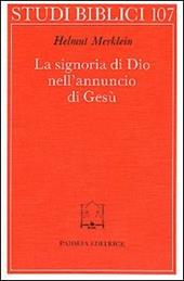 La signoria di Dio nell'annuncio di Gesù