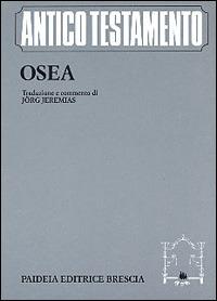 Osea  - Libro Paideia 2002, Antico Testamento | Libraccio.it