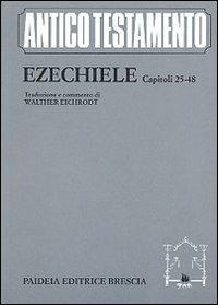 Ezechiele (capp. 25-48)  - Libro Paideia 2001, Antico Testamento | Libraccio.it