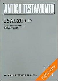 I Salmi. Vol. 1: Ps. 1-60. - Artur Weiser - Libro Paideia 2002, Reprints | Libraccio.it