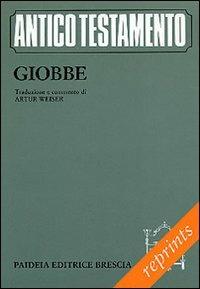 Giobbe - Artur Weiser - Libro Paideia 2003, Reprints | Libraccio.it