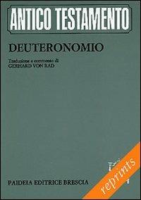 Deuteronomio - Gerhard von Rad - Libro Paideia 2004, Reprints | Libraccio.it