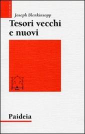 Tesori vecchi e nuovi. Saggi sulla teologia del Pentateuco