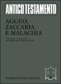 Aggeo, Zaccaria, Malachia - Henning G. Reventlow - Libro Paideia 2010, Antico Testamento | Libraccio.it