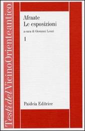 Esposizioni. Vol. 1: Introduzione. Esposizione 1-10.