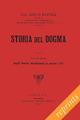 Storia del dogma (rist. anast. 1914). Vol. 6: Dagli ordini Medicanti al secolo XVI.