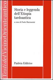 Storia e leggenda dell'Etiopia tardoantica. Le iscrizioni reali aksumite