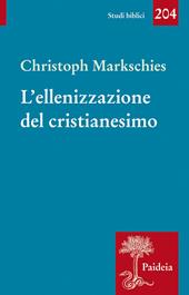 L' ellenizzazione del cristianesimo