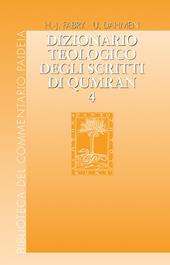 Dizionario teologico degli scritti di Qumran. Vol. 4: Kohen - Maskîl