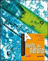 Invito alla natura. La materia e l'energia. Pe r la Scuola media. Con espansione online