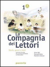 La compagnia dei lettori. Vol. 1 - Anna Alpi, Manuela Botto, Mariolina Giacosa - Libro Paravia 2005 | Libraccio.it