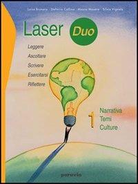 Laser duo. Per le Scuole superiori. Vol. 1: Narrativa-temi-culture - Luisa Brunero, Stefania Collina, Mauro Masera - Libro Paravia 2007 | Libraccio.it