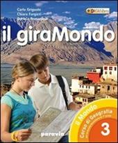 Il giramondo. Con Atlante d'Europa-Regioni d'Italia. Per la Scuola media. Con espansione online. Vol. 1