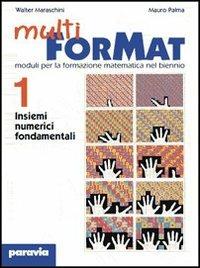 Multi ForMat. Moduli per la formazione matematica. Per il biennio. Vol. 8 - Walter Maraschini, Mauro Palma - Libro Paravia 2000 | Libraccio.it