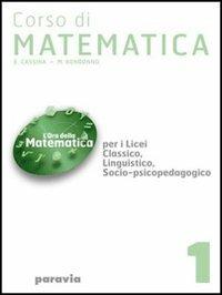 Corso di matematica. Vol. 5 - E. Cassina, M. Bondonno, GERACE - Libro Paravia 2009 | Libraccio.it