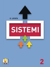 Sistemi. Per gli Ist. tecnici. Vol. 2