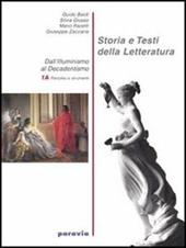 Storia e testi della letteratura. Per gli Ist. professionali. Vol. 1: Dall'illuminismo al decadentismo