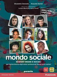 Il mondo sociale. Per gli Ist. professionali. Con espansione online - Elisabetta Clemente, Rossella Danieli - Libro Paravia 2011 | Libraccio.it