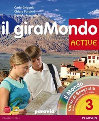 Giramondo active. Con Atlante. Con CD-ROM. Con espansione online. Vol. 3 - Griguolo, Forgieri, Romagnoli - Libro Paravia 2012 | Libraccio.it