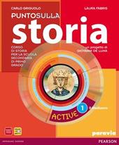 Punto sulla storia. Con magazine. LibroLIM. Per la Scuola media. Con espansione online. Vol. 1