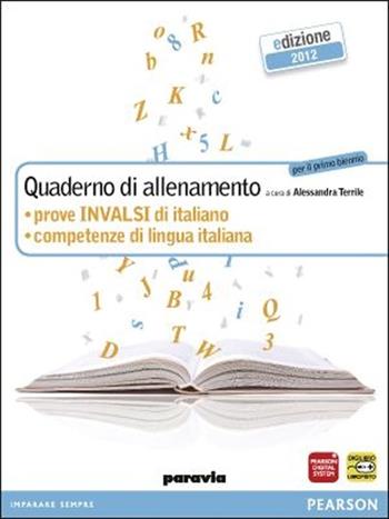 Quaderno di allenamento. Prove INVASI. Per le Scuole - Alessandra Terrile - Libro Paravia 2012 | Libraccio.it