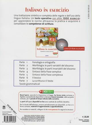 Italiano in esercizio: Grammatica, lessico, scrittura. Per le Scuole superiori - Enrica M. Battaglia, Dario Corno - Libro Paravia 2007 | Libraccio.it