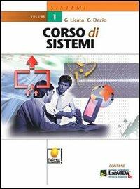 Corso di sistemi Ipsia post-qualifica. Per gli Ist. professionali. Vol. 1 - Giuseppe Licata, G. Dezio - Libro Paravia 2005 | Libraccio.it