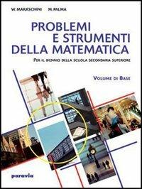 Matematica. Problemi e strumenti della matematica. Vol. 2 - Walter Maraschini, Mauro Palma - Libro Paravia 2006 | Libraccio.it