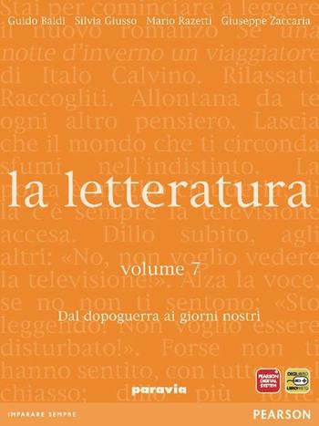 La letteratura. Vol. 7: Dal Dopoguerra ai giorni nostri - GIUSSO SILVIA, RAZETTI - ZACCARIA - Libro Paravia 2007 | Libraccio.it