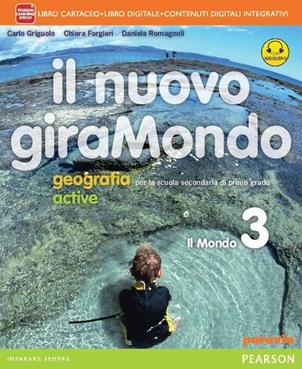 Nuovo giramondoLIM. Per la scuola media. Con libro. Vol. 3 - Carlo Griguolo, Daniela Romagnoli - Libro Paravia 2014 | Libraccio.it