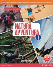 Natura avventura. Con LaboratorioLIM. Per la Scuola media. Con e-book. Con espansione online. Con libro. Vol. 1