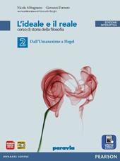 Ideale e reale. Con e-book. Con espansione online. Vol. 2