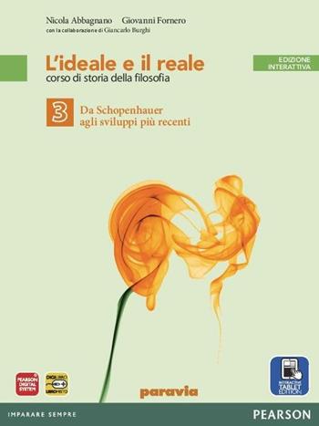 Ideale e reale. Con e-book. Con espansione online. Vol. 3 - Abbagnano, Fornero, Burghi - Libro Paravia 2013 | Libraccio.it