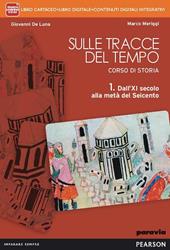 Sulle tracce del tempo. Con e-book. Con espansione online. Vol. 1