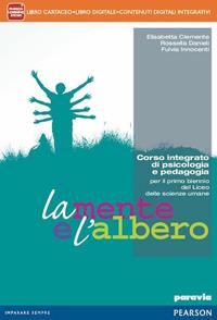 Mente e l'albero. Con e-book. Con espansione online - Elisabetta Clemente - Libro Paravia 2014 | Libraccio.it